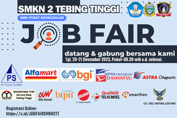 SMK N 2 Tebing TinggiJob Fair dan Bazar SMKN 2 Tebing Tinggi